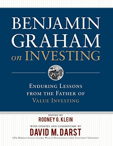 Benjamin Graham on Investing: Enduring Lessons from the Father of Value Investing by Benjamin Graham, Rodney G. Klein, 9780071621427