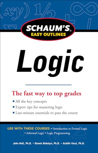 Schaum's Easy Outline of Logic, Revised Edition by Dennis Rohatyn, John Nolt, Achille Varzi, 9780071777537