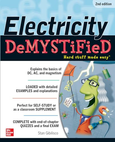 Electricity Demystified, Second Edition by Stan Gibilisco, 9780071775342