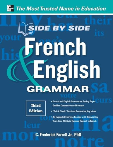 Side-By-Side French and English Grammar, 3rd Edition by C. Frederick Farrell, 9780071788595