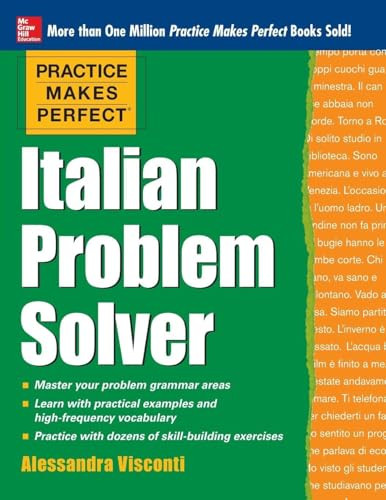 Practice Makes Perfect Italian Problem Solver (With 80 Exercises) by Alessandra Visconti, 9780071791267