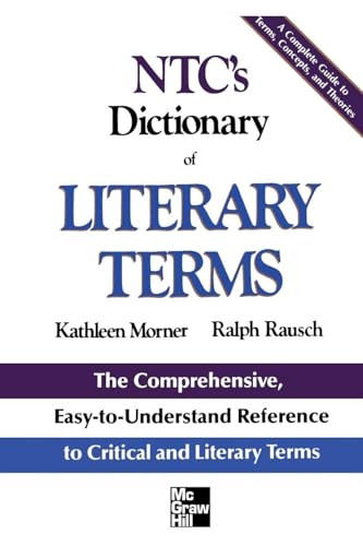 NTC's Dictionary of Literary Terms by Ralph Rausch, Kathleen Morner, 9780844254647