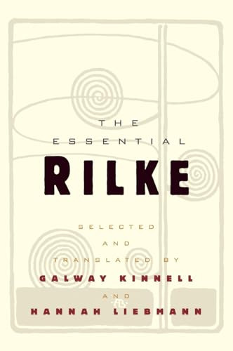 The Essential Rilke by Galway Kinnell, Hannah Liebmann, 9780060956547