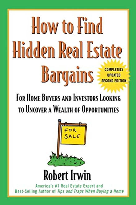 How to Find Hidden Real Estate Bargains 2/e by Robert Irwin, 9780071388764