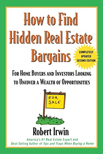 How to Find Hidden Real Estate Bargains 2/e by Robert Irwin, 9780071388764