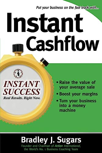 Instant Cashflow by Brad Sugars, Bradley J. Sugars, 9780071466592