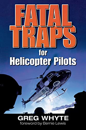 Fatal Traps for Helicopter Pilots by Greg Whyte, 9780071488303