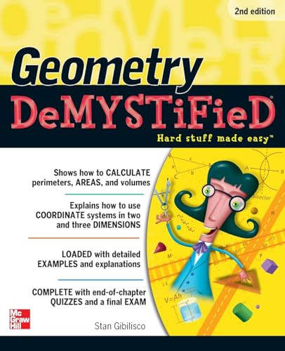 Geometry DeMYSTiFieD, 2nd Edition by Stan Gibilisco, 9780071756266