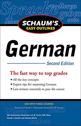 Schaum's Easy Outline of German, Second Edition by Elke Gschossmann-Hendershot, 9780071760584