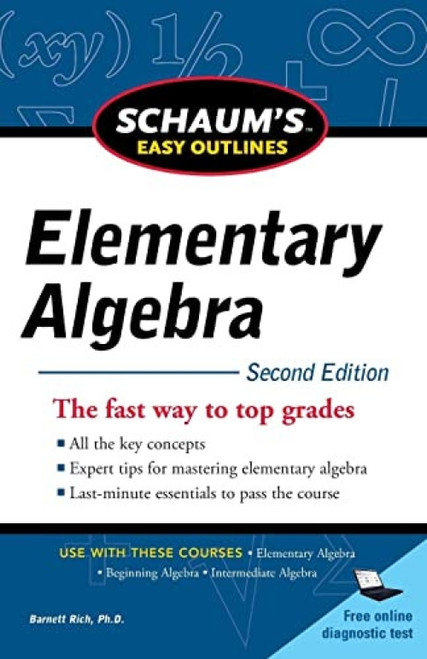 Schaum's Easy Outline of Elementary Algebra, Second Edition by Barnett Rich, 9780071745833