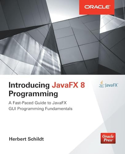 Introducing JavaFX 8 Programming by Herbert Schildt, 9780071842556