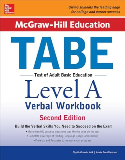 McGraw-Hill Education TABE Level A Verbal Workbook, Second Edition by Linda Eve Diamond, Phyllis Dutwin, 9781259587863