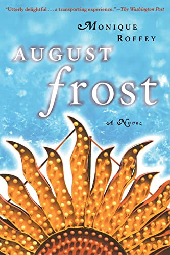 August Frost (A Novel) by Monique Roffey, 9780802140463