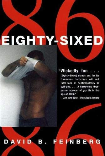 Eighty-Sixed by David B. Feinberg, 9780802139023