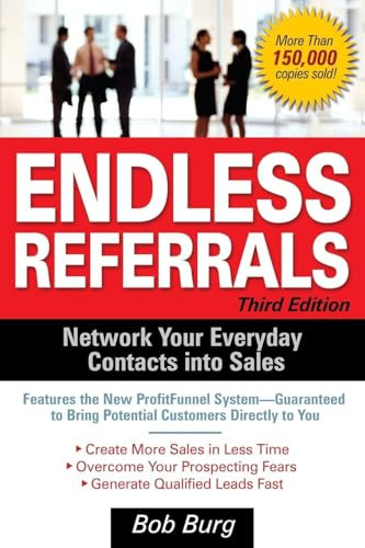 Endless Referrals, Third Edition by Bob Burg, 9780071462075