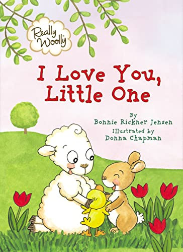 Really Woolly I Love You, Little One by DaySpring, Bonnie Rickner Jensen, 9781400310159