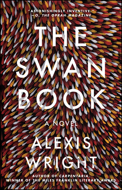 The Swan Book (A Novel) by Alexis Wright, 9781501124792