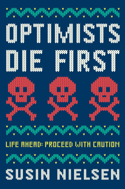 Optimists Die First - 9780553496932 by Susin Nielsen, 9780553496932