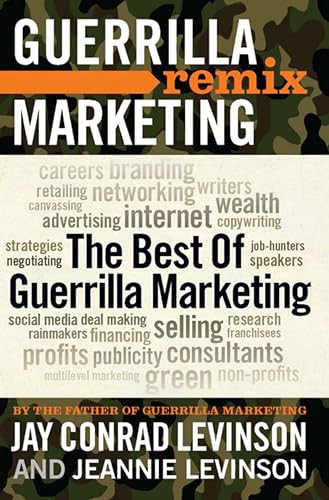 The Best of Guerrilla Marketing (Guerrilla Marketing Remix) by Jay Levinson, Jeannie Levinson, 9781599184227