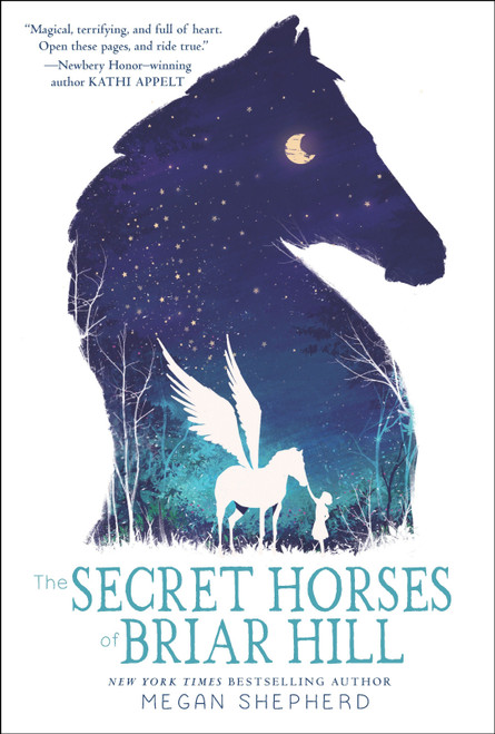 The Secret Horses of Briar Hill - 9781101939789 by Megan Shepherd, 9781101939789