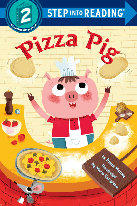 Pizza Pig (Step into Reading) by Diana Murray, 9781524713348