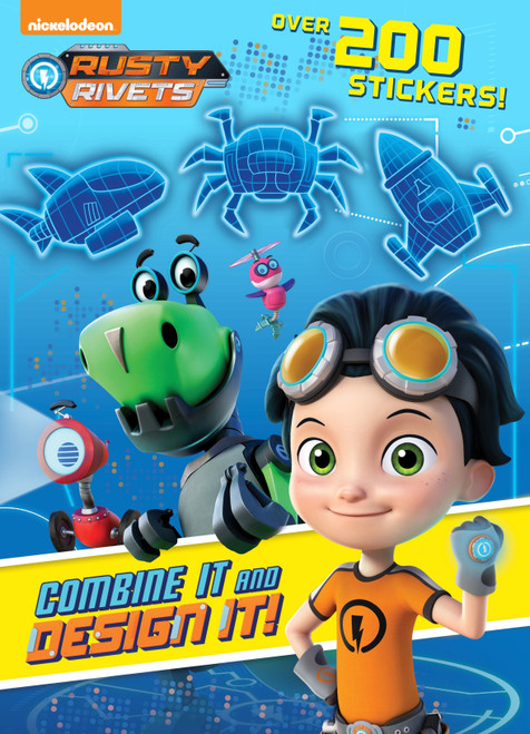 Combine It and Design It! (Rusty Rivets) by Golden Books, Golden Books, 9781524767938