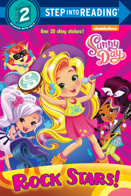 Rock Stars! (Sunny Day) (Step into Reading) by Courtney Carbone, Susan Hall, 9781524768621