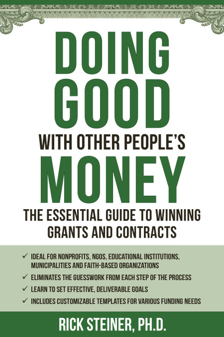 Doing Good With Other People's Money by Richard Steiner, Ph.D., 9781578267385