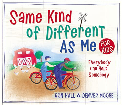 Same Kind of Different As Me for Kids by Ron Hall, Denver Moore, 9780718091798