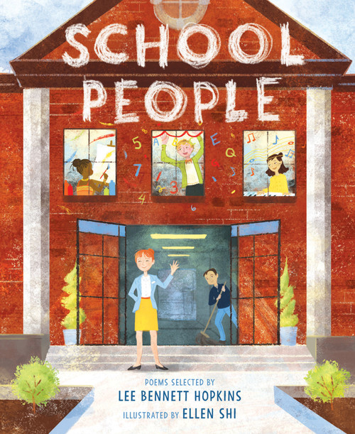 School People by Lee Bennett Hopkins, Ellen Shi, 9781629797038
