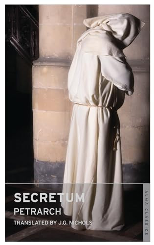 Secretum by Francesco Petrarch, J.G. Nichols, 9781847494689