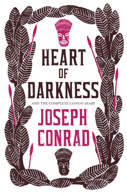 Heart of Darkness and The Complete Congo Diary - 9781847494016 by Joseph Conrad, 9781847494016