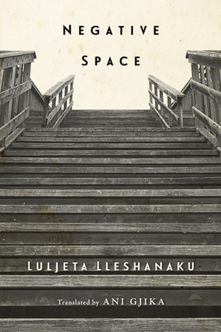 Negative Space - 9780811227520 by Luljeta Lleshanaku, Ani Gjika, 9780811227520
