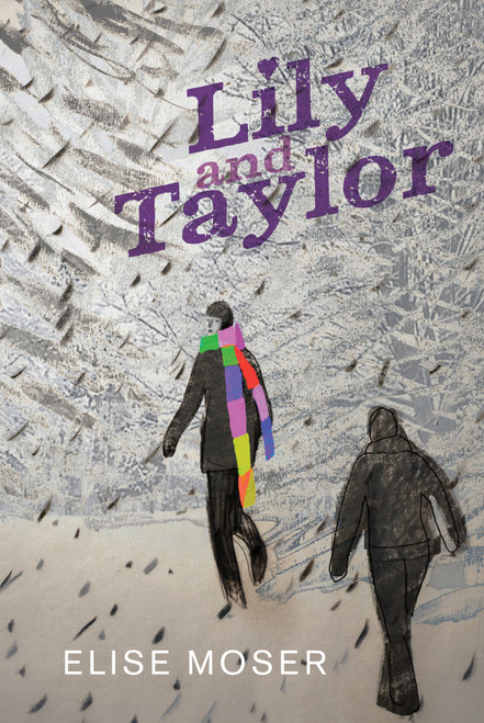 Lily and Taylor by Elise Moser, 9781554983346