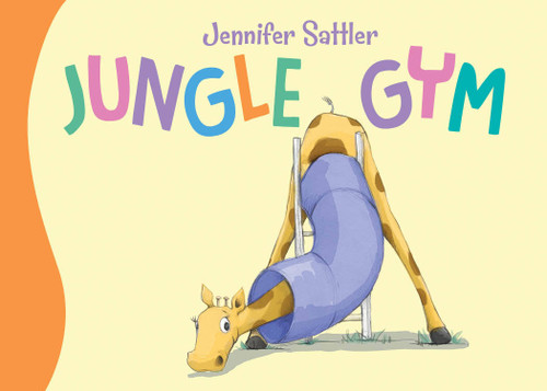 Jungle Gym - 9781585363902 by Jennifer Sattler, Jennifer Sattler, 9781585363902