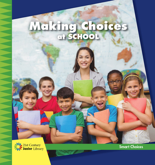 Making Choices at School - 9781534108844 by Diane Lindsey Reeves, 9781534108844