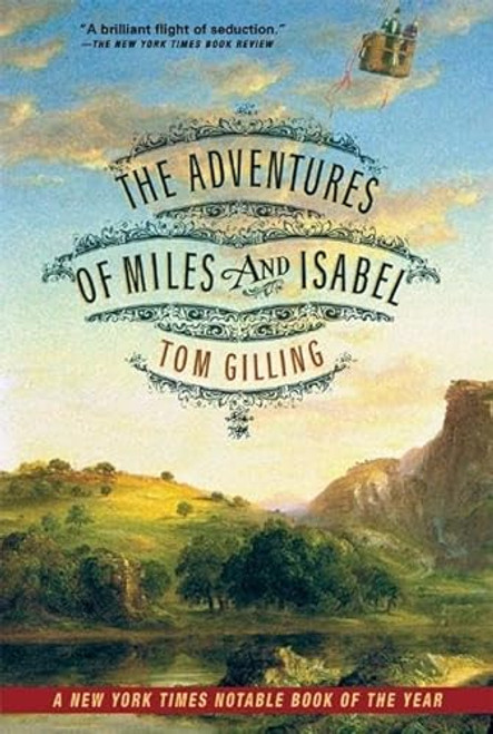 The Adventures of Miles and Isabel by Tom Gilling, 9780802140197