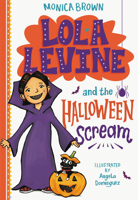 Lola Levine and the Halloween Scream by Monica Brown, 9780316506434