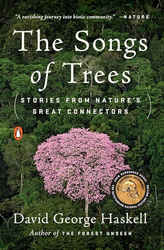The Songs of Trees (Stories from Nature's Great Connectors) - 9780143111306 by David George Haskell