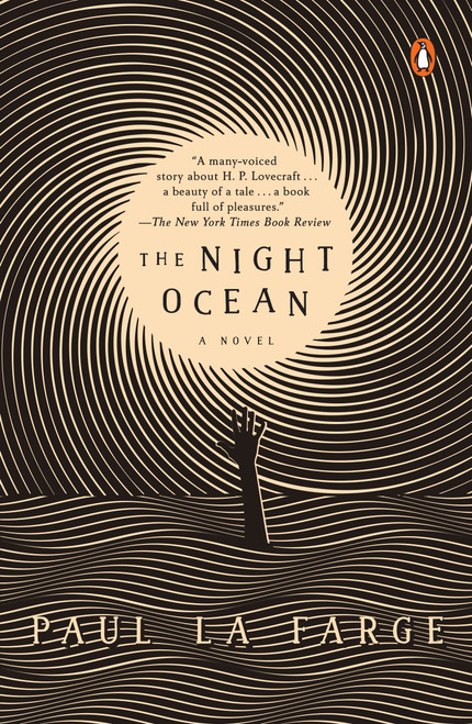 The Night Ocean (A Novel) by Paul La Farge, 9781101981092