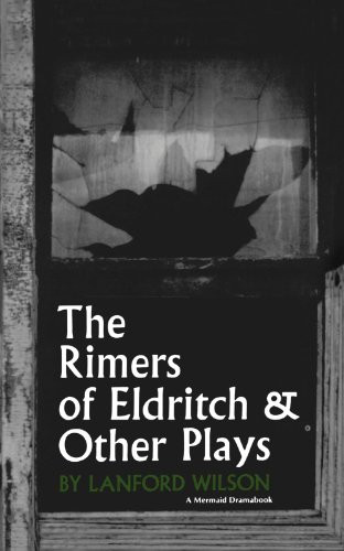 The Rimers of Eldritch (And Other Plays) by Lanford Wilson, 9780374521684