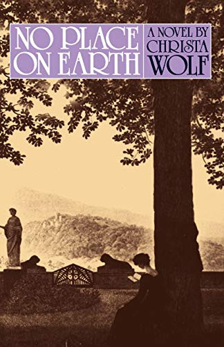 No Place on Earth by Christa Wolf, 9780374517755