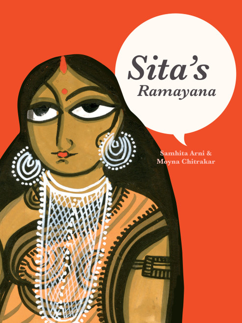Sita's Ramayana by Samhita Arni, Moyna Chitrakar, 9781554981458