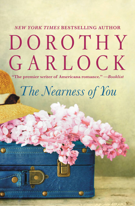 The Nearness of You - 9781455527342 by Dorothy Garlock, 9781455527342