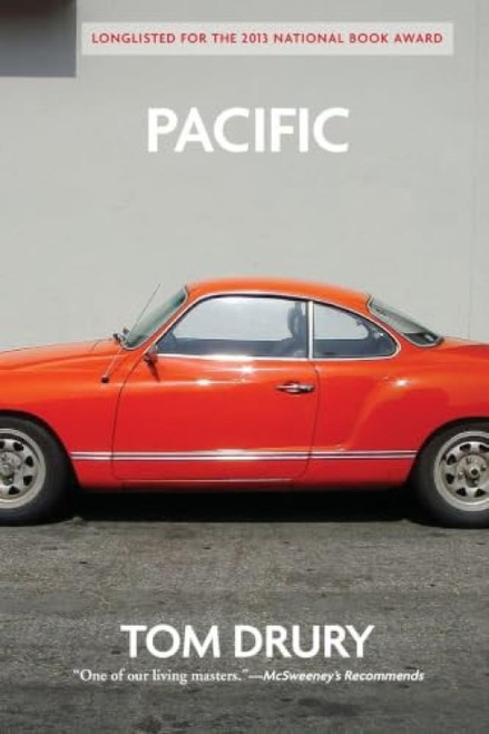 Pacific by Tom Drury, 9780802121172