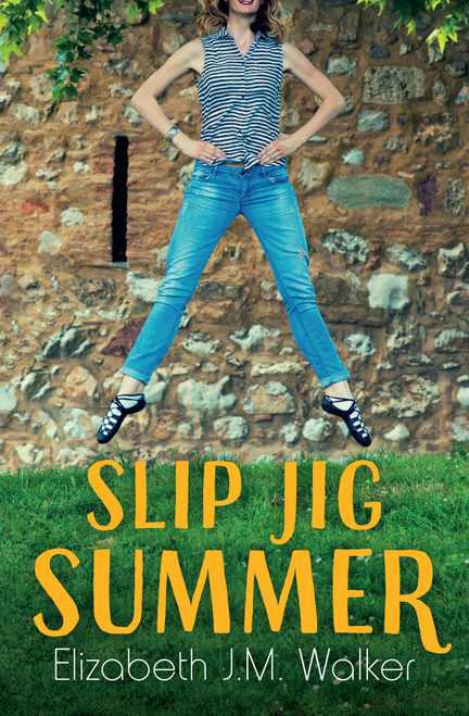 Slip Jig Summer by Elizabeth J.M. Walker, 9781459817432