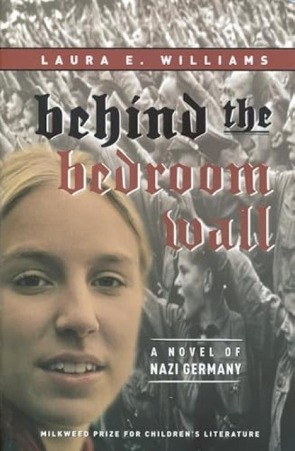 Behind the Bedroom Wall by Laura E. Williams, 9781571316585