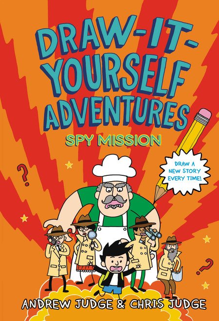 Draw-It-Yourself Adventures: Spy Mission by Chris Judge, Andrew Judge, 9780316464222