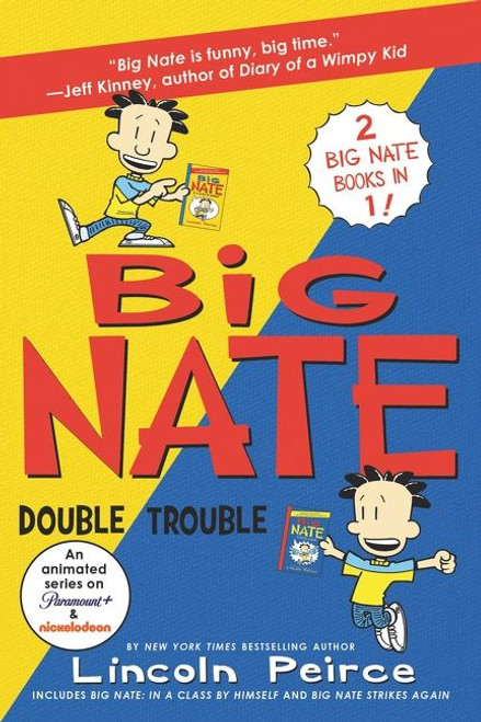 Big Nate: Double Trouble (In a Class by Himself and Strikes Again) by Lincoln Peirce, 9780062839466