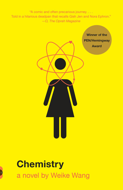 Chemistry (A Novel) - 9780525432227 by Weike Wang, 9780525432227